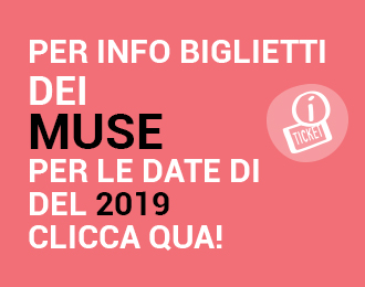 info-biglietti-muse-2019