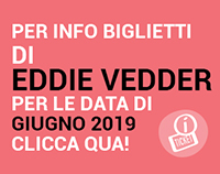 PER INFO BIGLIETTI EDDIE VEDDER FIRENZE ROCKS